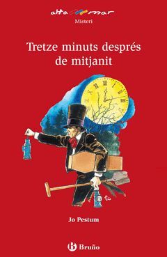 TRETZE MINUTS DESPRÃ©S DE MITJANIT (CAT)