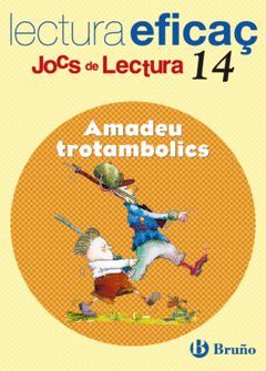 AMADEU TROTAMBOLICS. JOC DE LECTURA-14.LECTURA EFICAÇ.BRUÑO