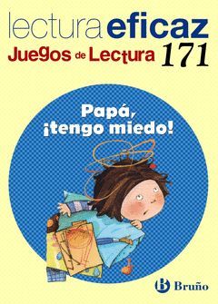 PAPA,¡TENGO MIEDO! JUEGO DE LECTURA EFICAZ 171