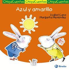 AZUL Y AMARILLO.BRUÑO-CHIQUICUENTOS-32-INF-CARTONE
