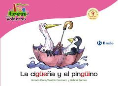 CIGÜEÑA Y EL PINGÜINO,LA.BRUÑO-TREN DE LAS PALABRAS-INF
