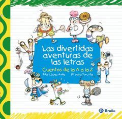 LAS DIVERTIDAS AVENTURAS DE LAS LETRAS