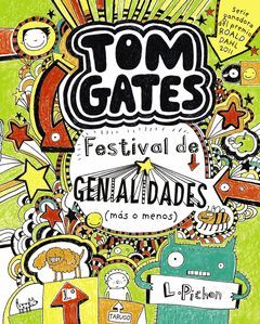 TOM GATES-003. FESTIVAL DE GENIALIDADES (MAS O MENOS).BRUÑO-INF-RUST