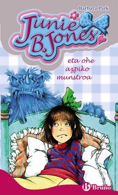 JUNIE B. JONES ETA OHE AZPIKO MUNSTROA