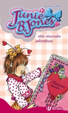 JUNIE B. JONES ETA MIRESLE SEKRETUA