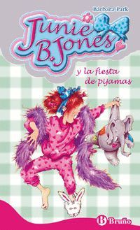 JUNIE B.JONES.013. Y LA FIESTA DE PIJAMAS.BRUÑO-INF