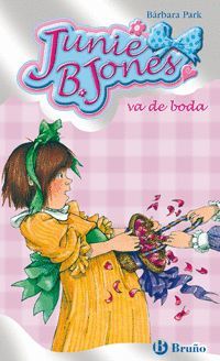 JUNIE B.JONES.009. VA DE BODA.BRUÑO-INF-D