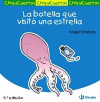 CHIQUICUENTOS-5.LA BOTELLA QUE VISITO UNA ESTRELLA.BRUÑO-INF