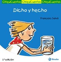 CHIQUICUENTOS,16.DICHO Y HECHO.BRUÑO-INF