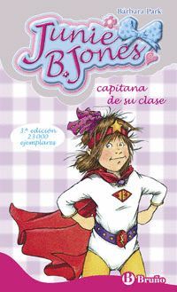 JUNIE B. JONES, CAPITANA DE SU CLASE