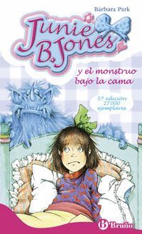 JUNIE B. JONES Y EL MONSTRUO BAJO LA CAMA