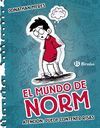 EL MUNDO DE NORM 1. ATENCION, PUEDE CONTENER RISAS