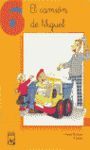 CAMION DE MIGUEL (F, R, RR),EL.EDUCACION INFANTIL.CASALS