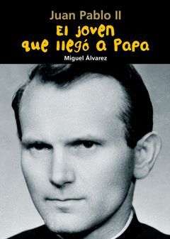 EL JOVEN QUE LLEGÓ A PAPA