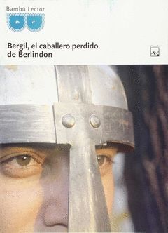 BAMBÚ, LECTOR, BERGIL, EL CABALLERO PERDIDO DE BERLINDON, 6 EDUCACIÓN PRIMARIA,