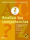 ANALIZA TUS COMPETENCIAS. LENGUA CASTELLANA Y LITERATURA 2 ESO