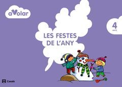 A VOLAR! LES FESTES DE L'ANY. 4 ANYS