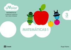 ¡A VOLAR! MATEMÁTICAS 1. 3 AÑOS