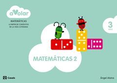 ¡A VOLAR! MATEMÁTICAS 2. 3 AÑOS