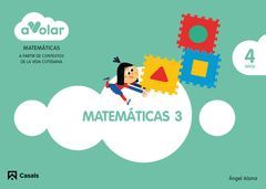 ¡A VOLAR! MATEMÁTICAS 3. 4 AÑOS