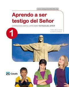 APRENDO A SER TESTIGO DEL SEÑOR. 1