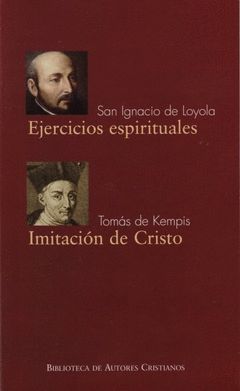 EJERCICIOS ESPIRITUALES ; IMITACIÓN DE CRISTO