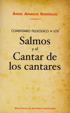 COMENTARIO FILOLOGICO A LOS SALMOS Y CANTAR DE LOS CANTARES