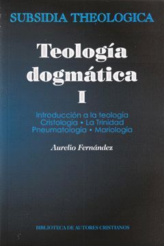 INTRODUCCIÓN A LA TEOLOGÍA ; CRISTOLOGÍA ; LA TRINIDAD ; PNEUMATOLOGÍA ; MARIOLO