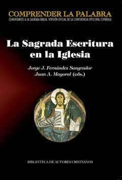 LA SAGRADA ESCRITURA EN LA IGLESIA. ACTAS DEL CONGRESO CON MOTIVO DE LA PUBLICAC