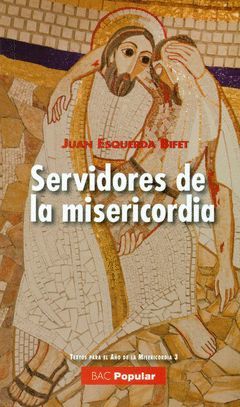 SERVIDORES DE LA MISERICORDIA