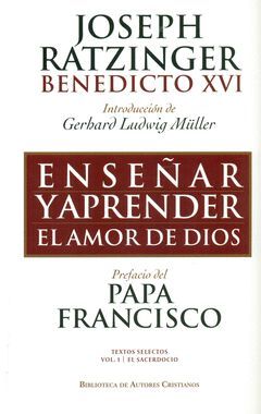 ENSEÑAR Y APRENDER EL AMOR DE DIOS. TEXTOS SELECTOS I