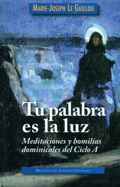TU PALABRA ES LA LUZ. CICLO A
