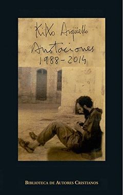 KIKO ARGÜELLO, ANOTACIONES (1988-2014)