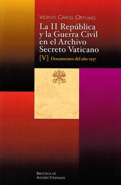 II REPUBLICA Y GUERRA CIVIL EN ARCHIVO SECRETO VATICANO 5