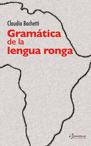 GRAMÁTICA DE LA LENGUA RONGA