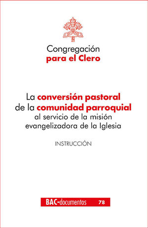 CONVERSION PASTORAL COMUNIDAD PARROQUIAL SERVICIO MISION