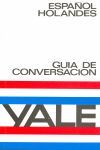 ESPAÑOL-HOLANDES.GUIA CONVERSACION-YALE