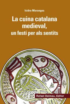 LA CUINA CATALANA MEDIEVAL