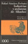 INDUSTRIAS Y ANDANZAS DE ALFANHUI