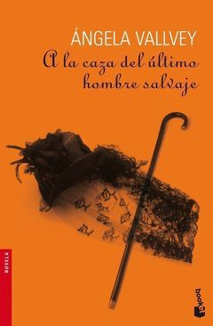 A LA CAZA DEL ULTIMO HOMBRE SALVAJE-BOOKET-2252