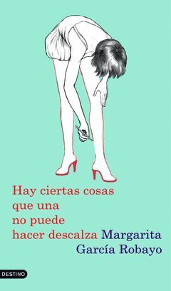 HAY CIERTAS COSAS QUE UNA NO PUEDE HACER DESCALZA-DESTINO-AYD-1182