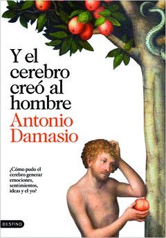 Y EL CEREBRO CREO AL HOMBRE. DESTINO-IMAGO MUNDI-RUST.