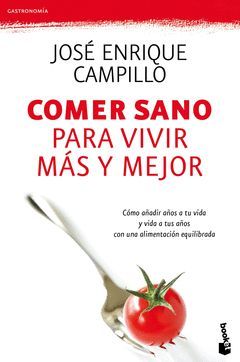 COMER SANO PARA VIVIR MAS Y MEJOR. BOOKET-4151