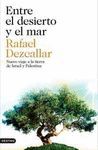 ENTRE EL DESIERTO Y EL MAR. DESTINO-RUST