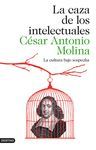 A LA CAZA DE LOS INTELECTUALES.DESTINO-RUST