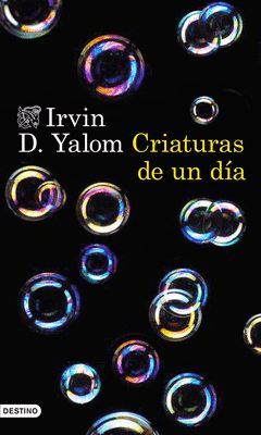 CRIATURAS DE UN DIA.DESTINO-RUST