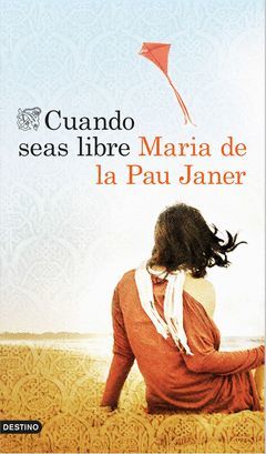 CUANDO SEAS LIBRE.DESTINO-DURA