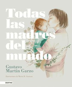 TODAS LAS MADRES DEL MUNDO.DESTINO