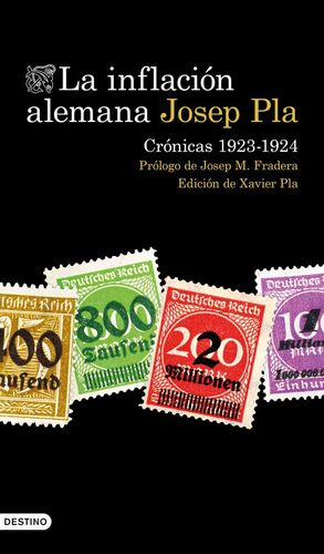 LA INFLACION ALEMANA. CRONICAS 1923-1924