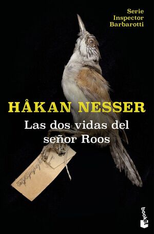 LAS DOS VIDAS DEL SEÑOR ROOS (SERIE INSPECTOR BARBAROTTI, 3)